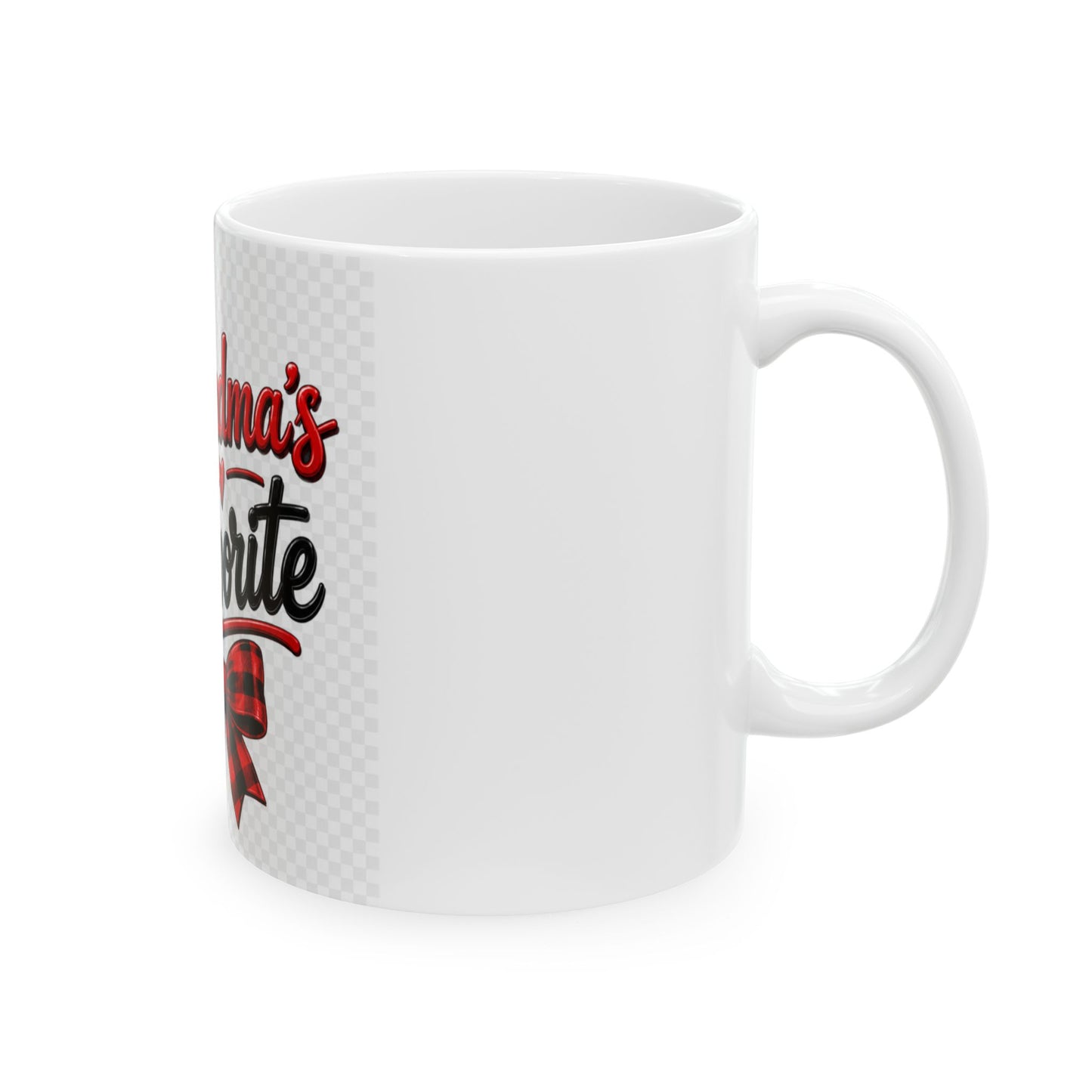 Grandma's Favorite Ceramic Mug, (11oz, 15oz)