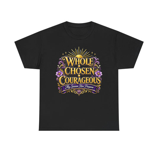 Faith-Inspired Women's T-Shirt — "Whole Chosen Courageous" Inspirational Faith Tee