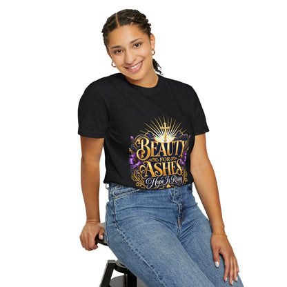 Beauty From Ashes T-Shirt — Inspired by Dr. Karen Johnson-Williams