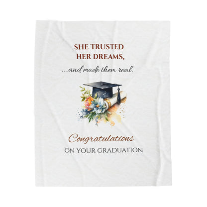 Graduation Velvet Blanket — "She Trusted Her Dreams..." Cozy Graduation Throw