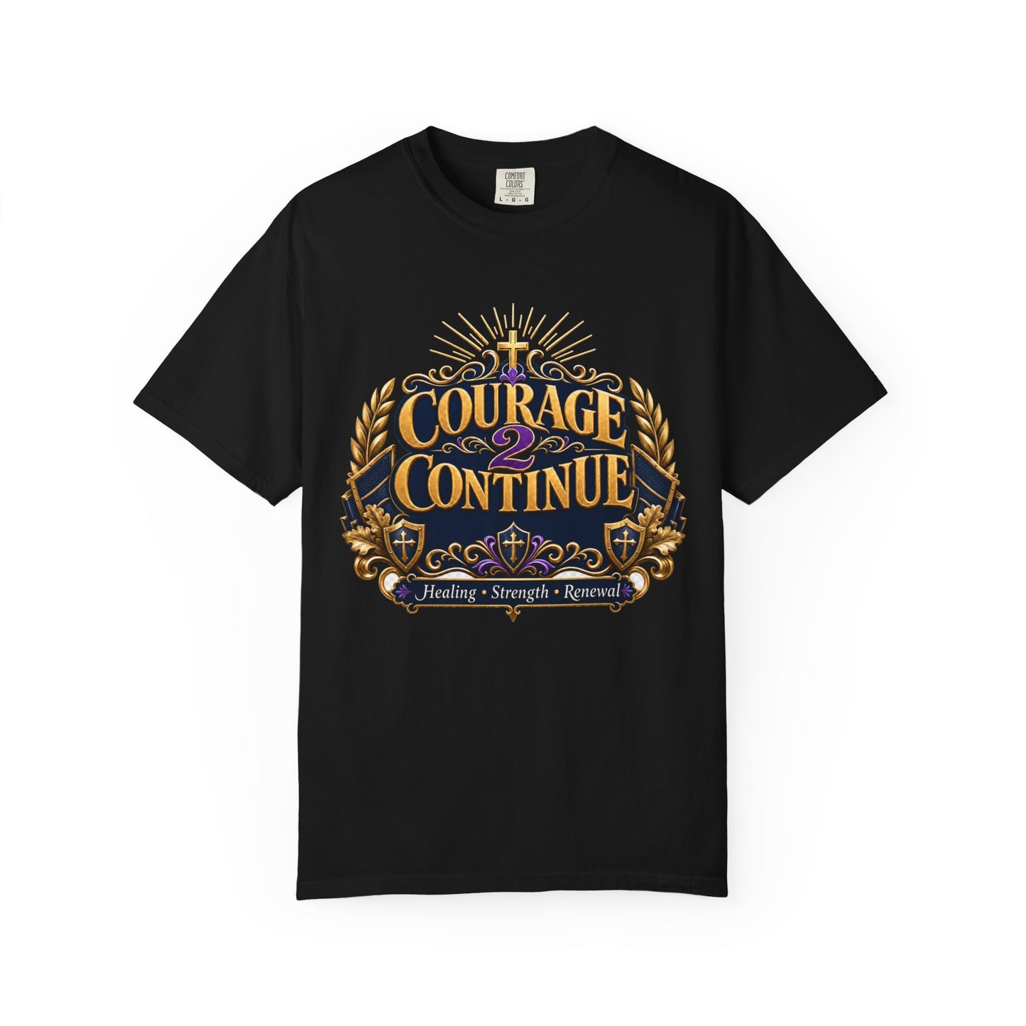 Courage to Continue T-Shirt — Inspirational Faith & Healing Tee
