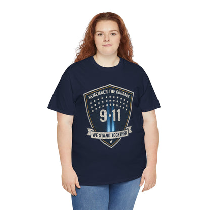 9/11 Remembrance T‑Shirt — "Remember the Courage, We Stand Together"