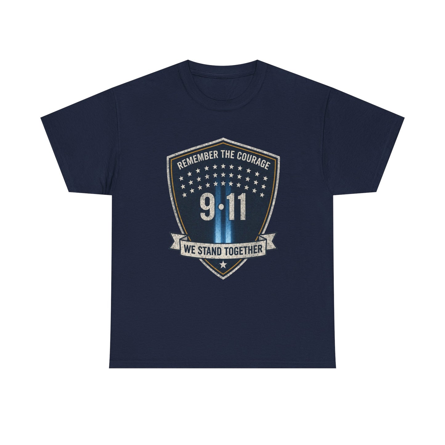 9/11 Remembrance T‑Shirt — "Remember the Courage, We Stand Together"