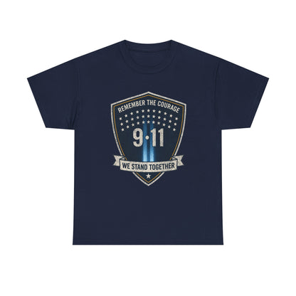 9/11 Remembrance T‑Shirt — "Remember the Courage, We Stand Together"