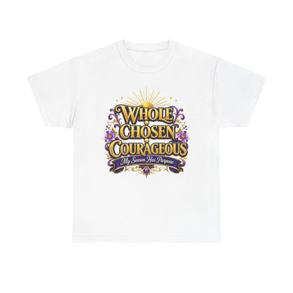 Faith-Inspired Women's T-Shirt — "Whole Chosen Courageous" Inspirational Faith Tee