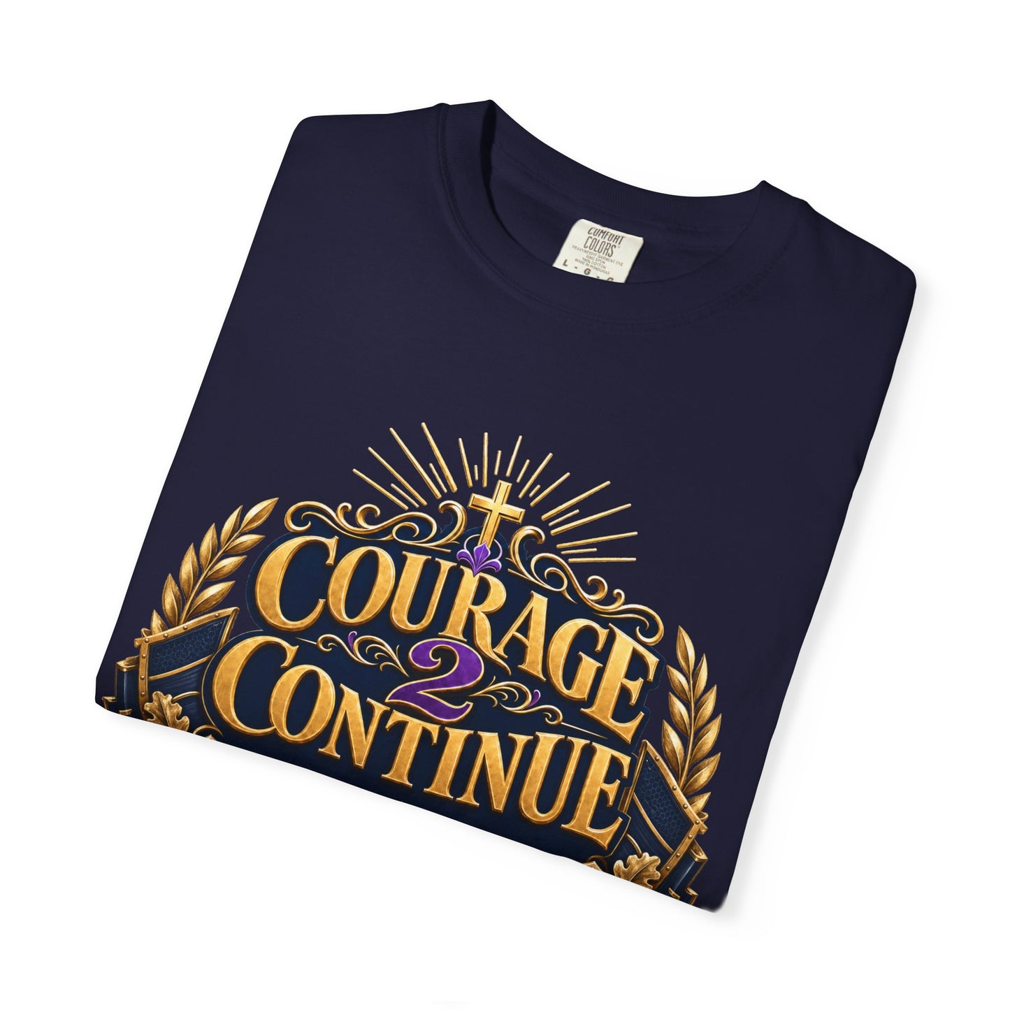 Courage to Continue T-Shirt — Inspirational Faith & Healing Tee