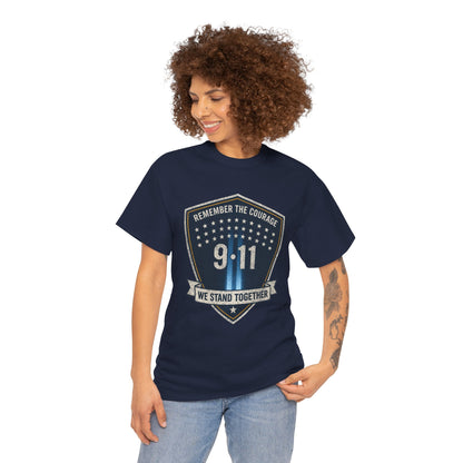 9/11 Remembrance T‑Shirt — "Remember the Courage, We Stand Together"