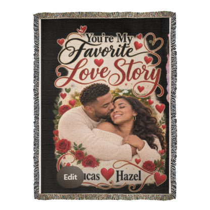 My Favorite Love Story Custom Couple Photo Woven Blanket