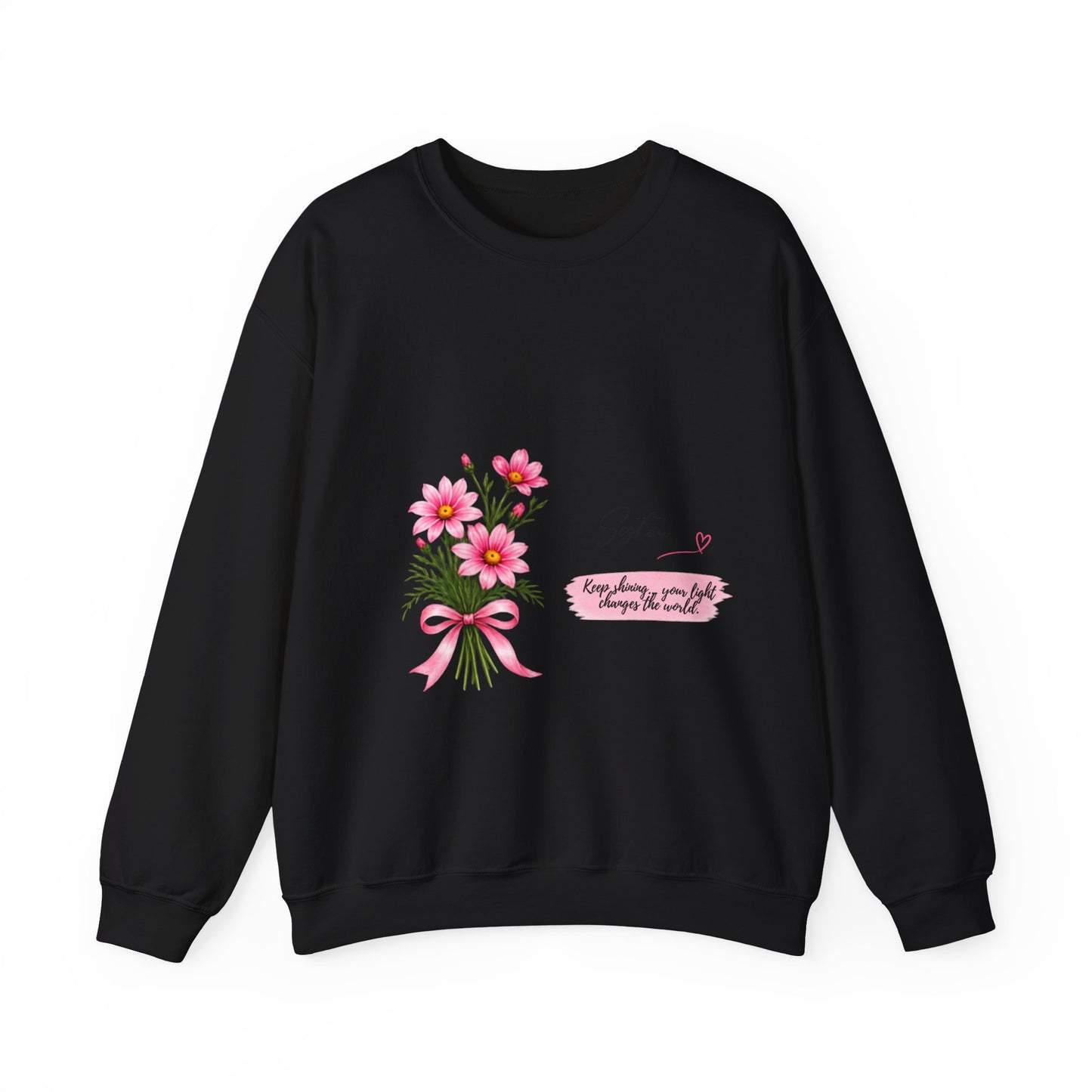 Sister™ Keep Shining Your Light Crewneck Sweatshirt