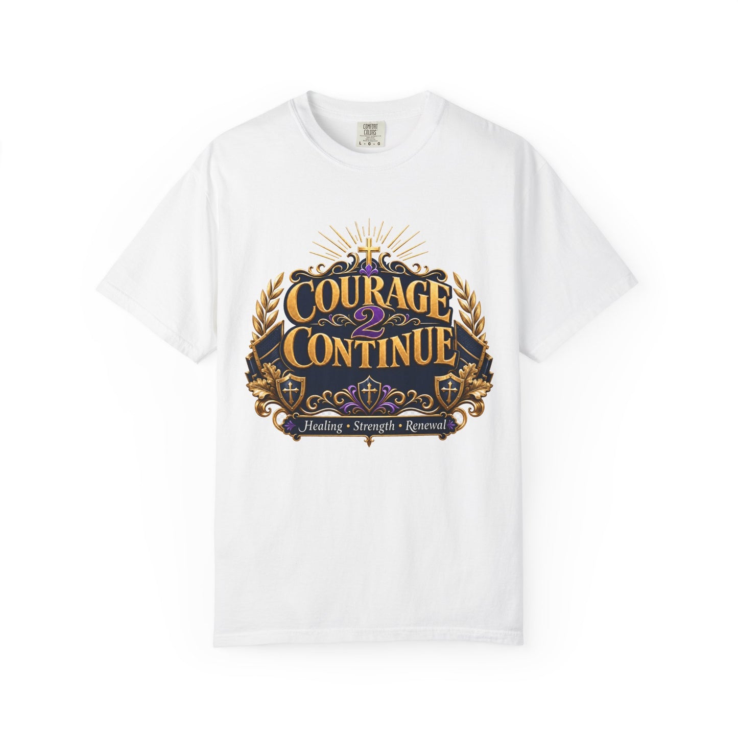 Courage to Continue T-Shirt — Inspirational Faith & Healing Tee