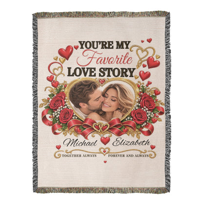 My Favorite Love Story Custom Couple Photo Woven Blanket