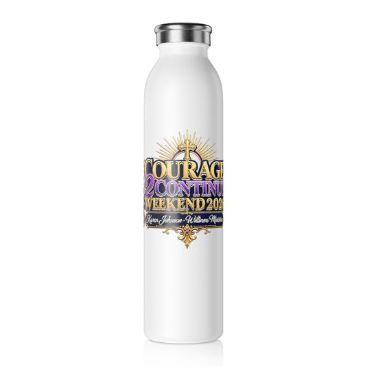 Slim Water Bottle — Courage 2026 Weekend Floral Event Stainless Bottle