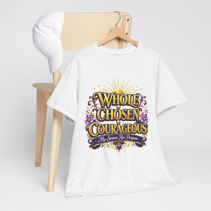 Faith-Inspired Women's T-Shirt — "Whole Chosen Courageous" Inspirational Faith Tee
