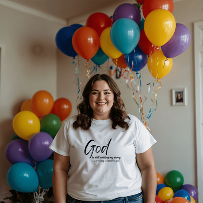 Faith-Inspired T-Shirt — "God Is Still Writing My Story" Inspirational Tee