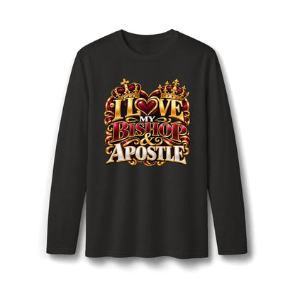 I Love My Bishop & Apostle Long Sleeve Shirt