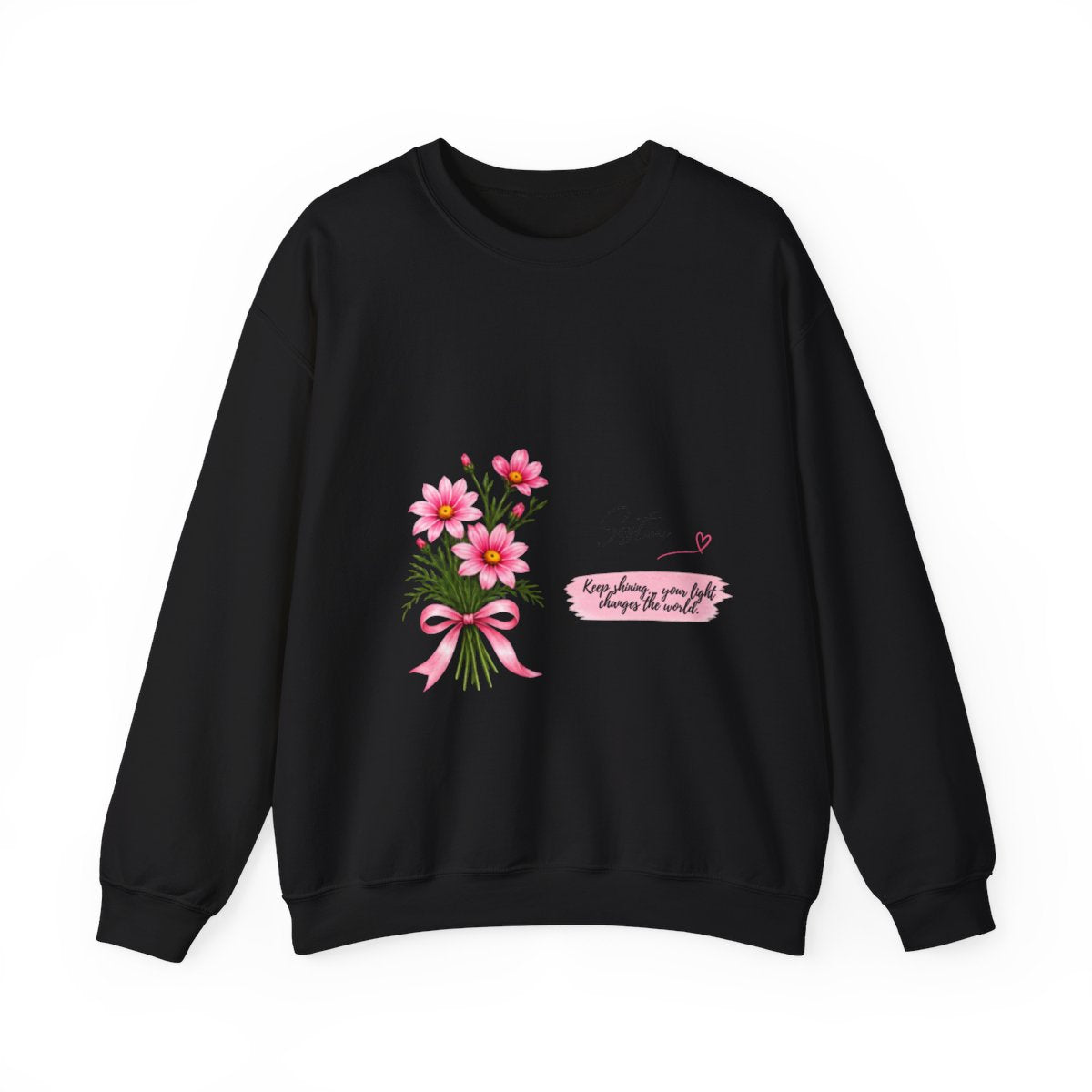 A Special Sister Crewneck Sweatshirt | Keep Shining