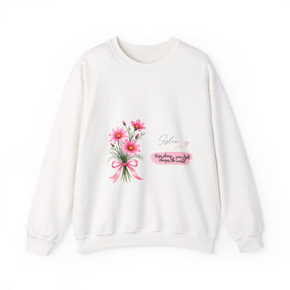 A Special Sister Crewneck Sweatshirt | Keep Shining