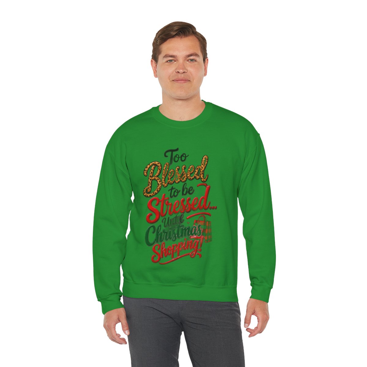 Too Blessed to Be Stressed Christmas Crewneck Sweatshirt