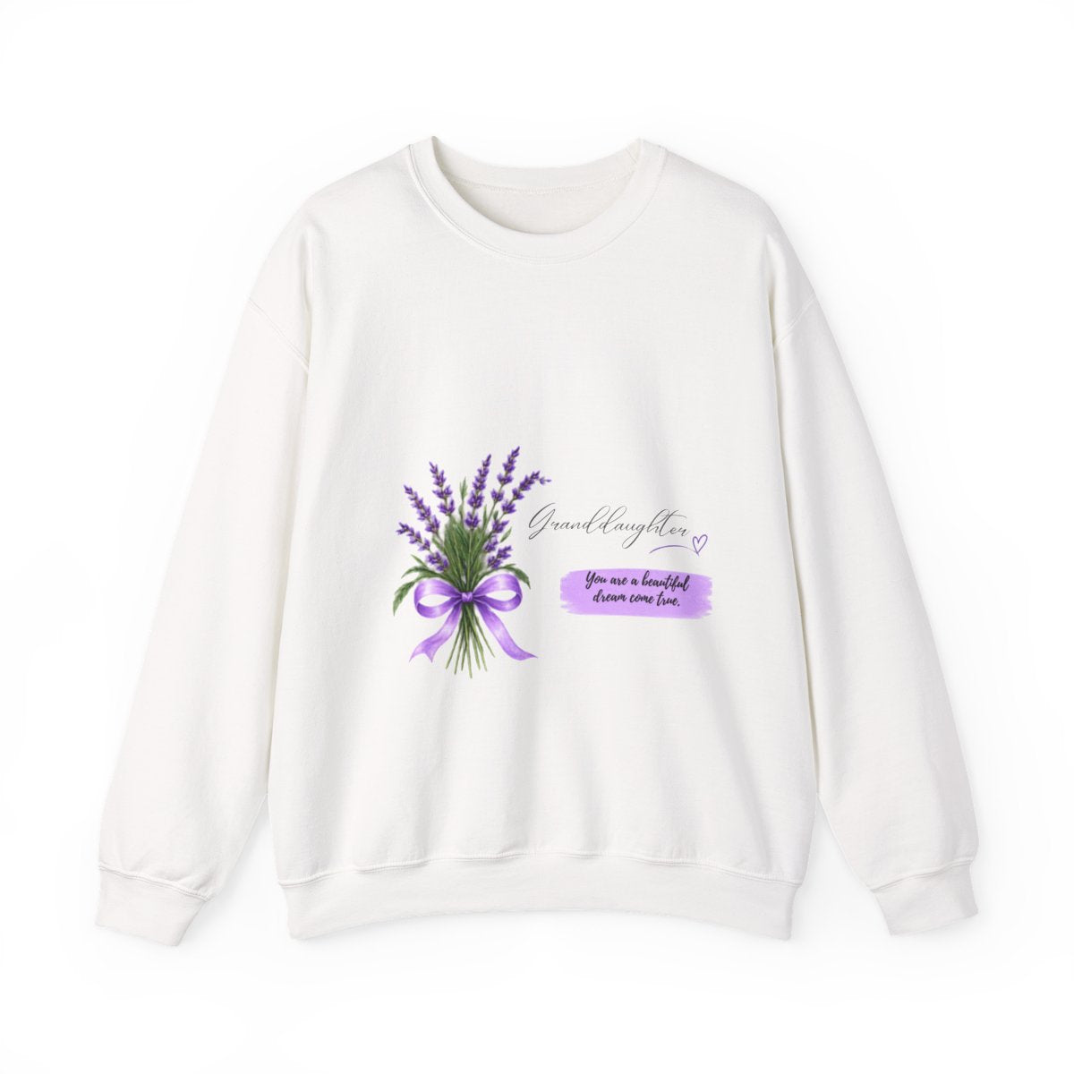 Granddaughter Crewneck Sweatshirt | Beautiful Dream