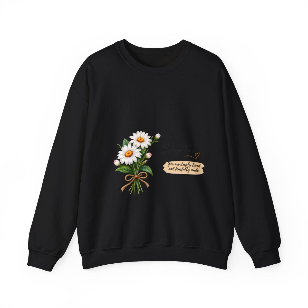 Daughter Crewneck Sweatshirt | Deeply Loved