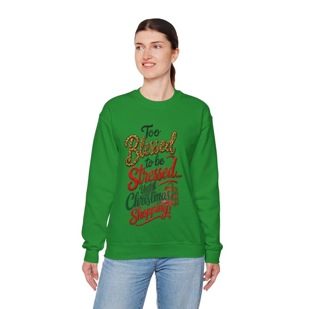 Too Blessed to Be Stressed Christmas Crewneck Sweatshirt